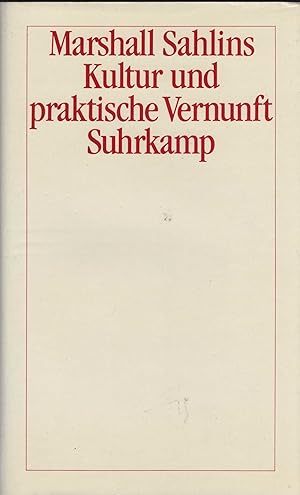 Imagen del vendedor de Kultur und praktische Vernunft. bersetzt von Brigitte Luchesi. a la venta por Antiquariat Dirk Borutta