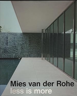 Bild des Verkufers fr Mies van der Rohe - less is more. [Englische bersetzung: D. Q. Stephenson. zum Verkauf von Antiquariat Dirk Borutta