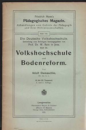 Volkshochschule und Bodenreform. (= Friedrich Mann's pädagogisches Magazin. Abhandlungen vom Gebi...
