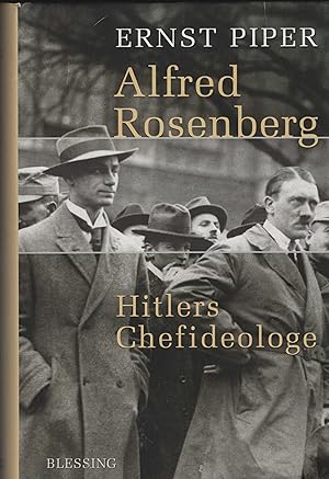 Image du vendeur pour Alfred Rosenberg. Hitlers Chefideologe. mis en vente par Antiquariat Dirk Borutta