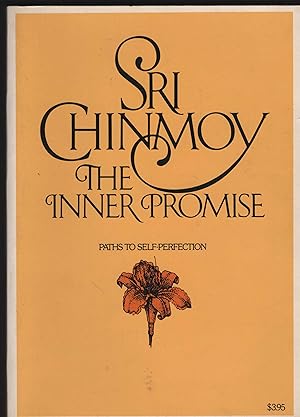 The Inner Promise. Paths to Self-Perfection by S. C. (A Touchstone Books).