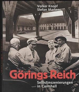 Görings Reich. Selbstinszenierungen in Carinhall.