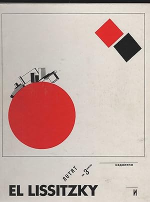 El Lissitzky. 1890 - 1941. Retrospektive. Sprengel-Museum Hannover, 24. Januar - 10. April 1988. ...
