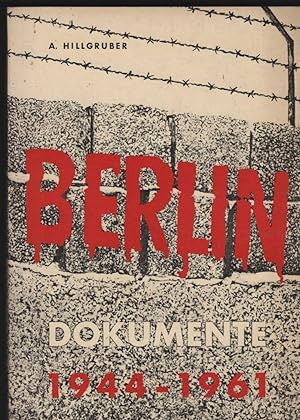 Berlin. Dokumente 1944-1961.