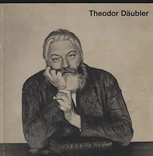 Theodor Däubler. 1876 - 1934. Ausstellung anlässlich der Eröffnung des Theodor-Däubler-Archivs be...