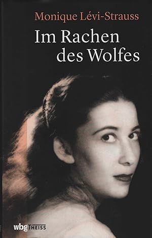 Im Rachen des Wolfes. Meine Jugend in Nazideutschland. Aus dem Französischen von Annette Jucknat.