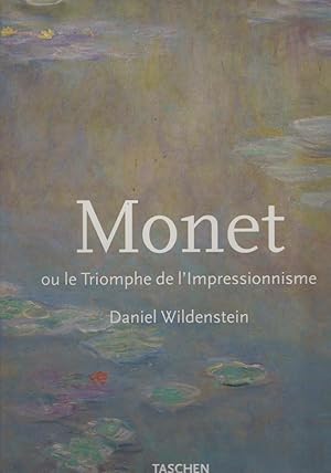 Monet ou le Triomphe de l'Impressionisme.