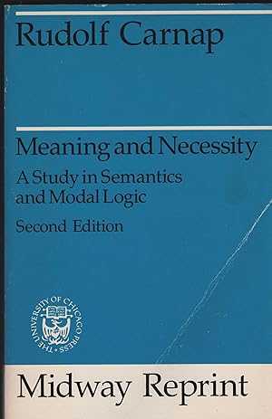 Imagen del vendedor de Meaning and Necessity. A Sudy in Semantics and Modal Logic. (= Midway Reprint Edition). a la venta por Antiquariat Dirk Borutta