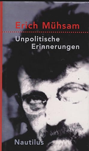 Unpolitische Erinnerungen. Mit einem Nachwort von Hubert van den Berg.