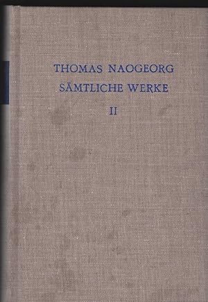 Sämtliche Werke. Zweiter Band. Dramen II: Tragoedia alia nova Mercator. Mit einer zeitgenössische...