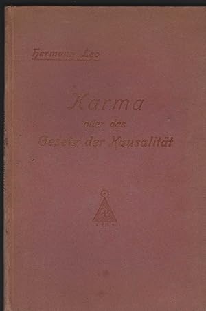 Die Auswirkung des Karmas zwischen weisser und schwarzer Magie. Mit einer leicht fasslichen Einfü...