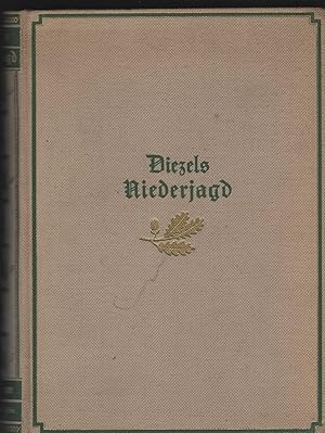 Image du vendeur pour Diezels Niederjagd. Herausgegeben von Ernst Kluge. mis en vente par Antiquariat Dirk Borutta