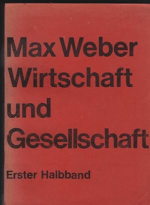 Bild des Verkufers fr Wirtschaft und Gesellschaft. Grundriss der vestehenden Soziologie. Erster und zweiter Halbband. Studienausgabe. Herausgegeben von Johannes Winckelmann. zum Verkauf von Antiquariat Dirk Borutta