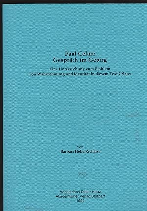 Bild des Verkufers fr Paul Celan: Gesprch im Gebirg. Eine Untersuchung zum Problem von Wahrnehmung und Identitt in diesem Text Celans. (= Stuttgarter Arbeiten zur Germanistik Nr. 298). zum Verkauf von Antiquariat Dirk Borutta