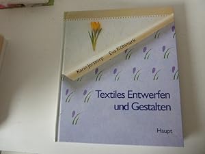 Imagen del vendedor de Textiles Entwerfen und Gestalten. Hardcover a la venta por Deichkieker Bcherkiste