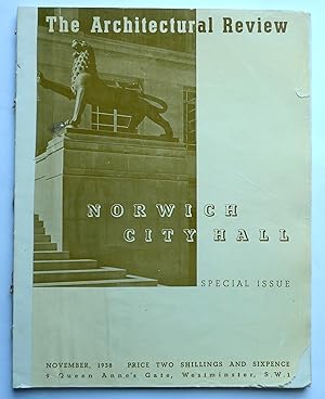 The Architectural Review. A Magazine of Architecture & Decoration. Norwich City Hall Special Issu...