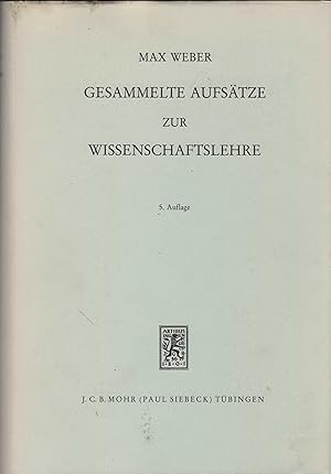 Gesammelte Aufsätze zur Wissenschaftslehre. Herausgegeben von Johannes Winckelmann.