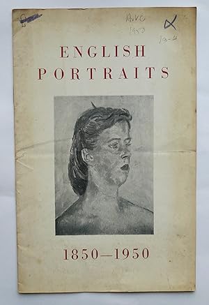 English Portraits 1850-1950. Arts Council. Southern Region 1950.