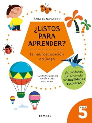 Seller image for Listos para aprender?/ Ready to learn? : La Neuroeducacin En Juego 5 Aos / Neuroeducational Games for 5 Year Olds -Language: Spanish for sale by GreatBookPrices