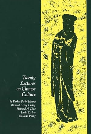 Immagine del venditore per Twenty Lectures on Chinese Culture : An Intermediary Chinese Textbook venduto da GreatBookPricesUK