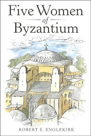 Immagine del venditore per Five Women of Byzantium venduto da GreatBookPricesUK