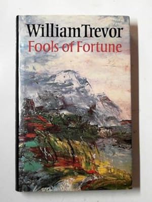 Bild des Verkufers fr Fools of fortune zum Verkauf von Cotswold Internet Books