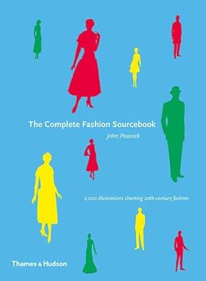 Immagine del venditore per The Complete Fashion Sourcebook: 2,000 Illustrations Charting 20th-Century Fashion (Fashion Sourcebooks S) venduto da WeBuyBooks