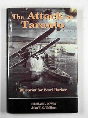 Immagine del venditore per The attack on Taranto: blueprint for Pearl Harbor venduto da Cotswold Internet Books