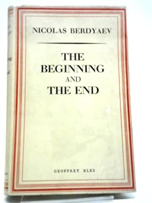Bild des Verkufers fr The Beginning and the End zum Verkauf von World of Rare Books