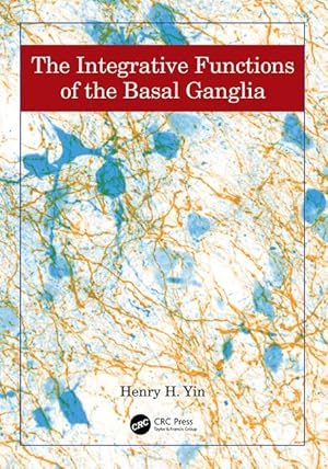 Image du vendeur pour Integrative Functions of The Basal Ganglia mis en vente par moluna