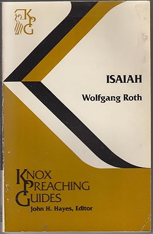 Seller image for Isaiah: Wolfgang Roth (Knox Preaching Guides) for sale by Redux Books