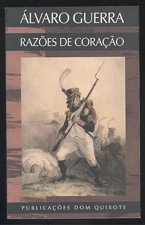 Seller image for Razoes de Coracao. Romance de paixoes acontecidas em Mafra ocupada pelos franceses no ano de 1808. for sale by Versandantiquariat Markus Schlereth