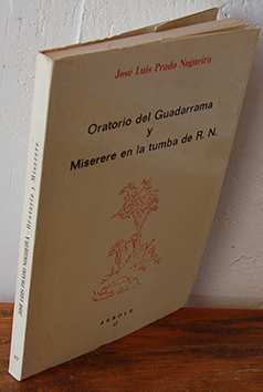 Imagen del vendedor de ORATORIO DE GUADARRAMA Y MISERERE EN LA TUMBA DE R. N. a la venta por EL RINCN ESCRITO