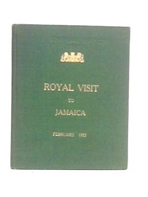Bild des Verkufers fr Royal Visit to Jamaica: February 1955 zum Verkauf von World of Rare Books