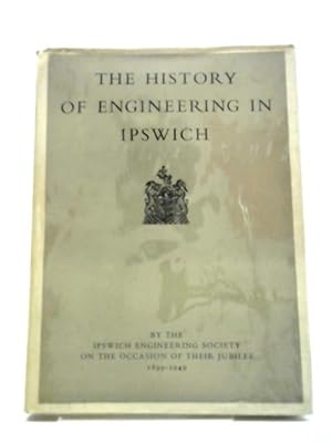 The History of Engineering in Ipswich