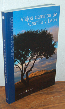 Seller image for Las guas del Duero. VIEJOS CAMINOS DE CASTILLA Y LEN for sale by EL RINCN ESCRITO