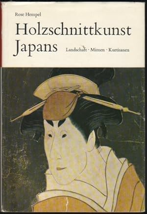 Holzschnittkunst Japans. Landschaft, Mimen, Kurtisanen.