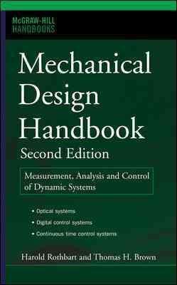 Seller image for Mechanical Design Handbook : Measurement, Analysis And Control of Dynamic Systems for sale by GreatBookPricesUK