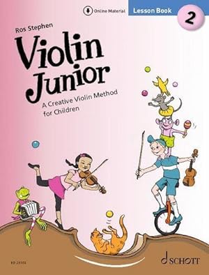 Bild des Verkufers fr Violin Junior: Lesson Book 2 : A Creative Violin Method for Children. Band 2. Violine. Lehrbuch. zum Verkauf von AHA-BUCH GmbH