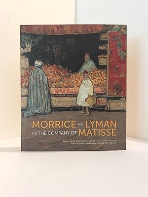 Imagen del vendedor de Morrice and Lyman: In the Company of Matisse a la venta por McCanse Art