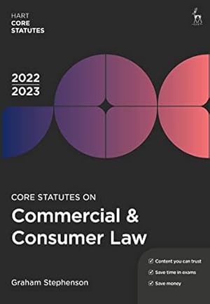 Bild des Verkufers fr Core Statutes on Commercial & Consumer Law 2022-23 (Hart Core Statutes) zum Verkauf von WeBuyBooks