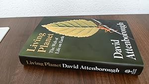 Seller image for Living Planet: A new, fully updated edition of David Attenborough  s seminal portrait of life on Earth for sale by BoundlessBookstore
