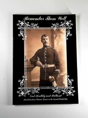 Seller image for Remember them well: lest we forget for sale by Cotswold Internet Books