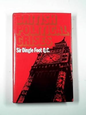 Seller image for British political crises for sale by Cotswold Internet Books