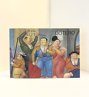Image du vendeur pour Fernando Botero. La Corrida: The Bullfight Paintings mis en vente par McCanse Art