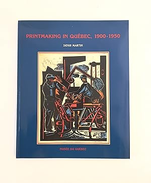 Printmaking in Quebec, 1900-1950