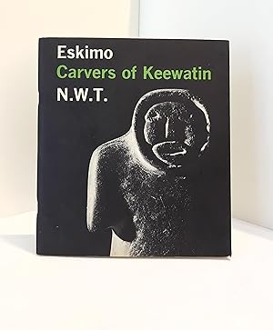 Seller image for Eskimo Carvers of Keewatin N.W.T. for sale by McCanse Art