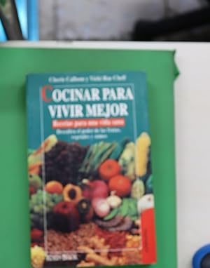 Seller image for Cocinar para vivir mejor for sale by Librera Alonso Quijano