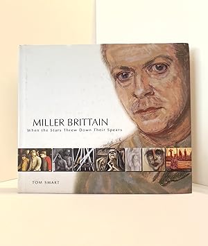 Seller image for Miller Brittain: When the Starts Threw Down their Spears for sale by McCanse Art