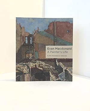 Seller image for Evan Macdonald: A Painter's Life for sale by McCanse Art